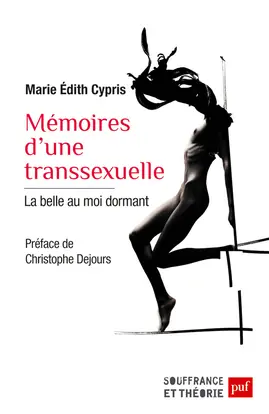 Mémoires d'une transsexuelle : la belle au moi dormant