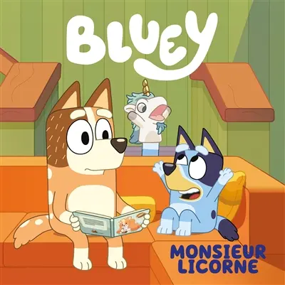 Bluey. Monsieur Licorne