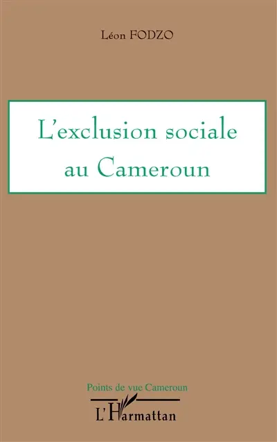 L'exclusion sociale au Cameroun