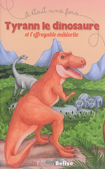 Tyrann le dinosaure et l'effroyable météorite