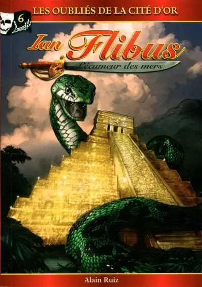 Les oubliés de la cité d'or 6