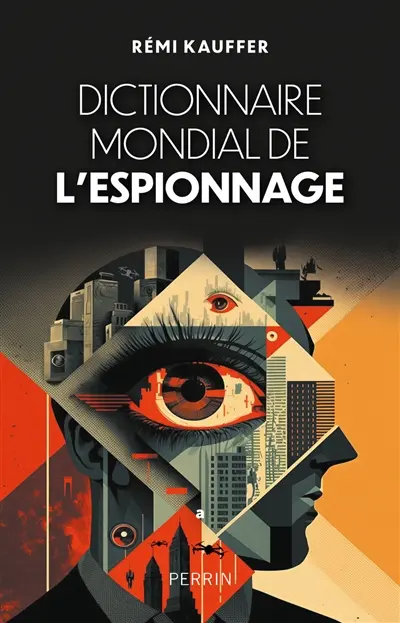 Dictionnaire mondial de l'espionnage