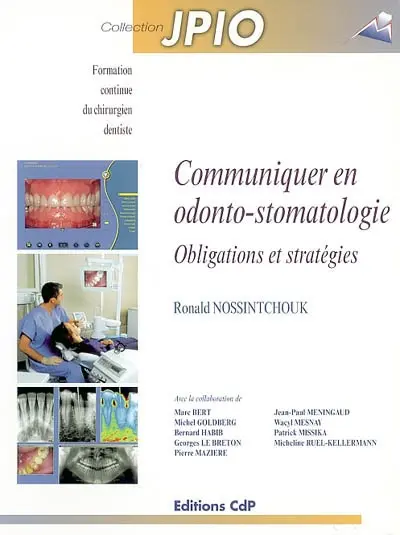 Communiquer en odonto-stomatologie : obligations et stratégies