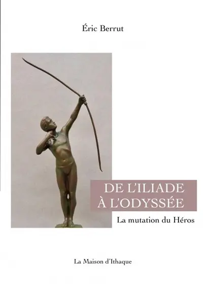 DE L'ILIADE A L'ODYSSEE
