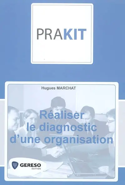 Réaliser le diagnostic d'une organisation