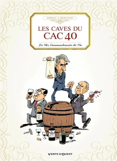 Les caves du CAC 40 : les dix commandements du vin