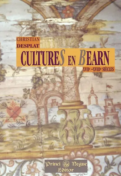 Cultures en Béarn : XVIIe-XVIIIe siècles