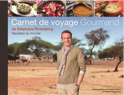 Carnet de voyage gourmand : recettes du monde