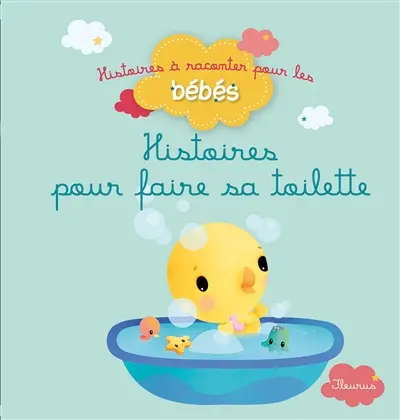 Histoires pour faire sa toilette