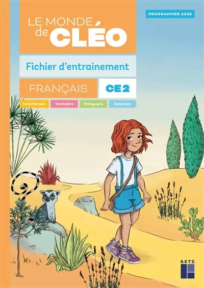 Le monde de Cléo, français CE2 : fichier d'entraînement : programmes 2025