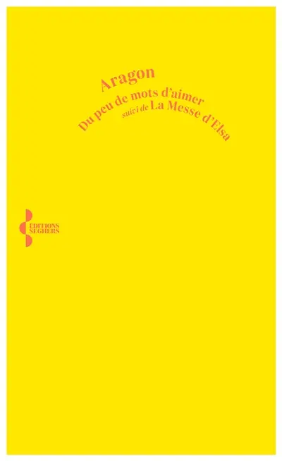 Du peu de mots d'aimer. La messe d'Elsa