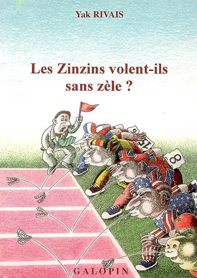 Les zinzins volent-ils sans zèle ?