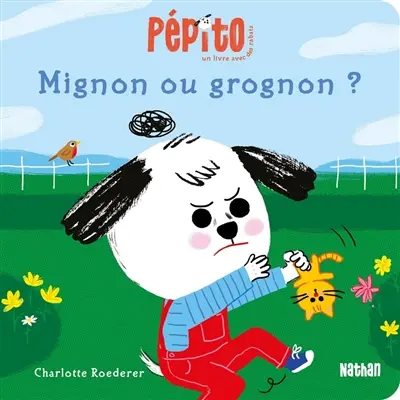 Pépito : mignon ou grognon ?