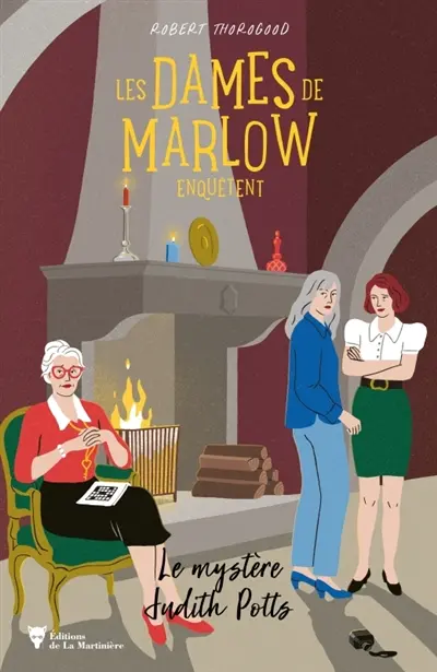 Les dames de Marlow enquêtent. Vol. 5. Le mystère Judith
