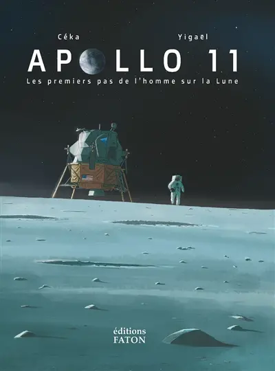 Apollo 11 : les premiers pas de l'homme sur la Lune