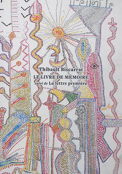 Le livre de mémoire. La lettre première