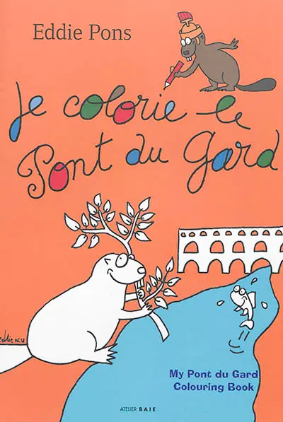 Je colorie le Pont du Gard. My Pont du Gard colouring book