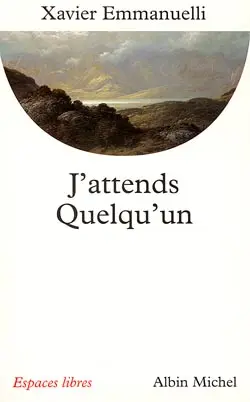 J'attends quelqu'un