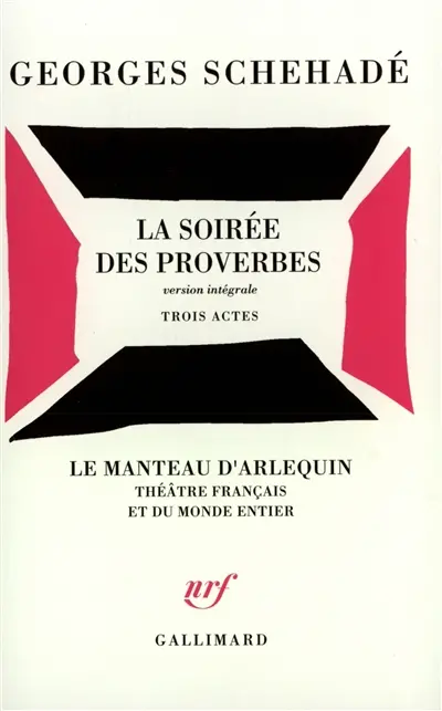 La Soirée des proverbes : trois actes