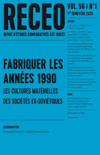 Revue d'études comparatives Est-Ouest, n° 1 (2025). Fabriquer les années 1990 : les cultures matérielles des sociétés ex-soviétiques