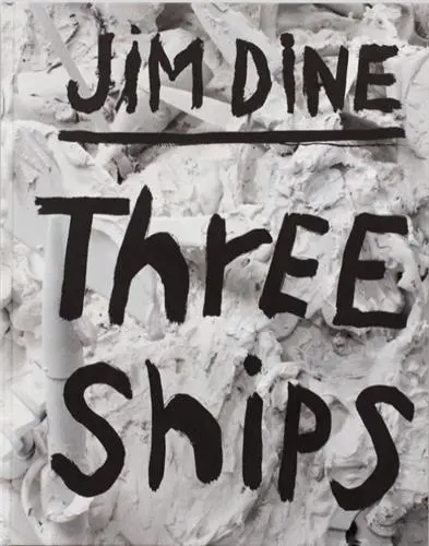 Jim Dine Three Ships