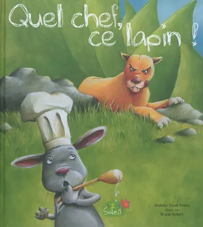 Quel chef, ce lapin !