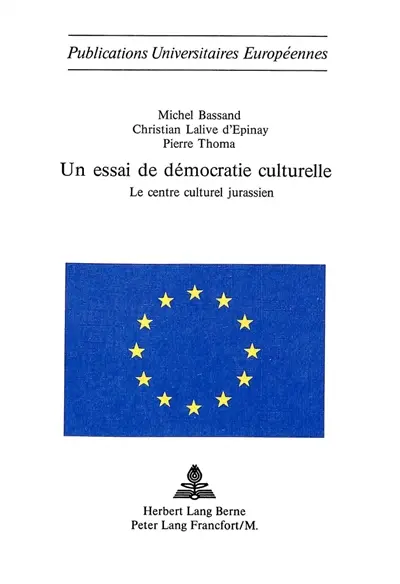 Un essai de démocratie culturelle : le Centre culturel jurassien