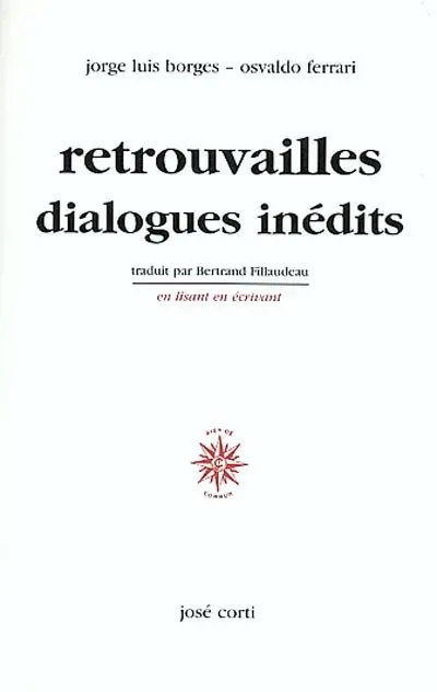Retrouvailles : dialogues inédits