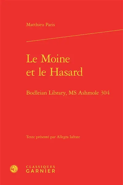 Le moine et le hasard : Bodleian Library, MS Ashmole 304