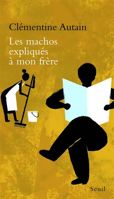 Les machos expliqués à mon frère