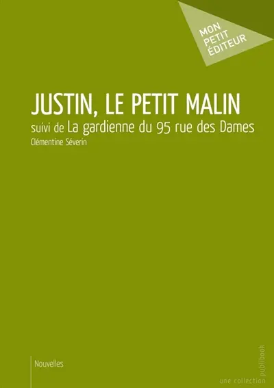 Justin, le petit malin