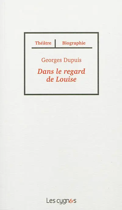 Dans le regard de Louise : d'après la vie de Louise Michel