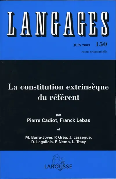 Langages, n° 150. La constitution extrinsèque du référent