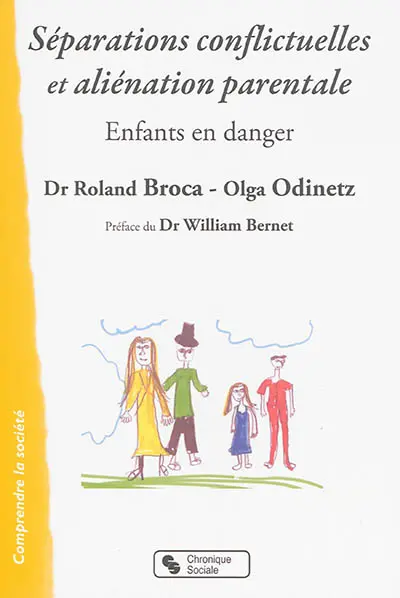 Séparations conflictuelles et aliénation parentale : enfants en danger