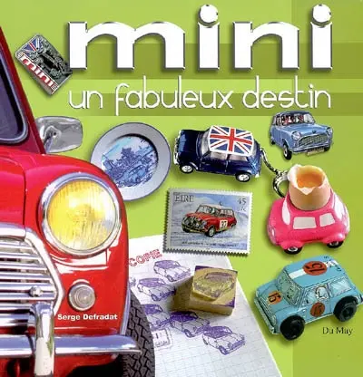 Mini, un fabuleux destin
