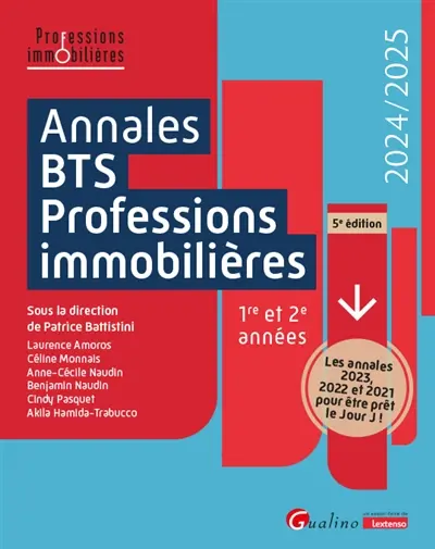 Annales BTS professions immobilières : 1re et 2e années : 2024-2025