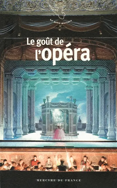 Le goût de l'opéra