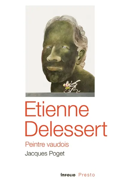 Etienne Delessert : peintre vaudois