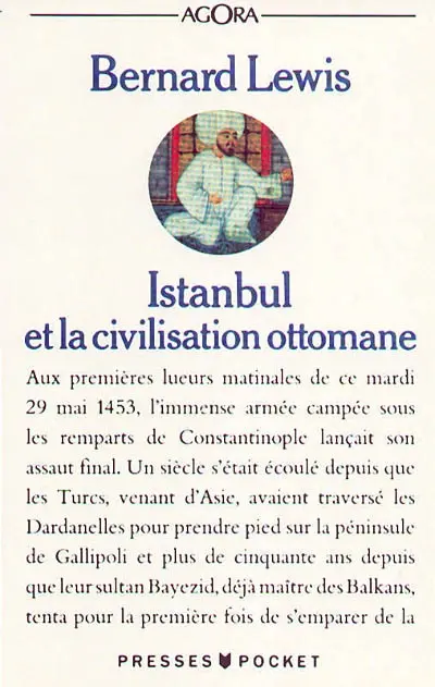 Istanbul et la civilisation ottomane