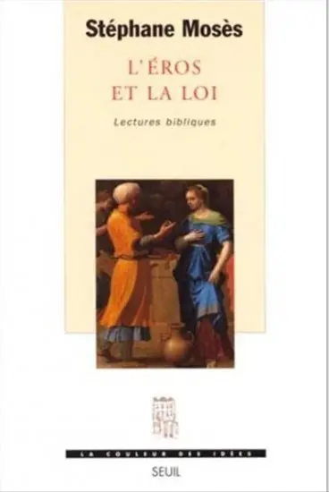 L'Eros et la loi : lectures bibliques