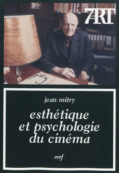 Esthétique et psychologie du cinéma