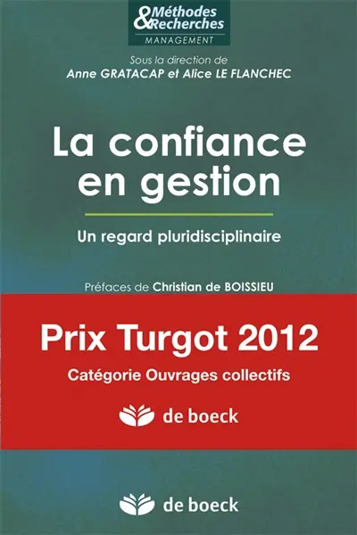 La confiance en gestion : un regard pluridisciplinaire