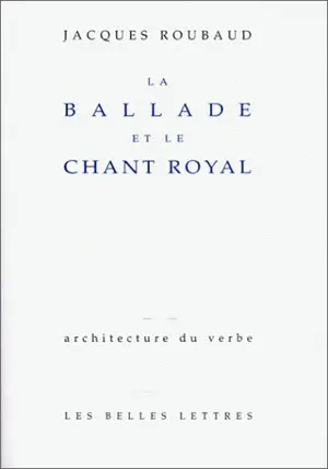 La ballade et le chant royal