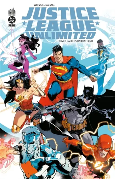 Justice league unlimited. Vol. 1. L'ascension d'Inferno