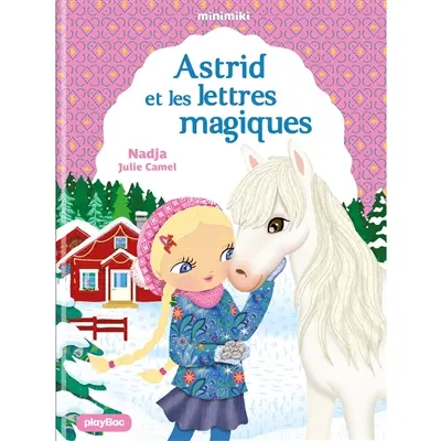 Minimiki. Vol. 25. Astrid et les lettres magiques