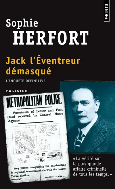 Jack l'éventreur démasqué : l'enquête définitive