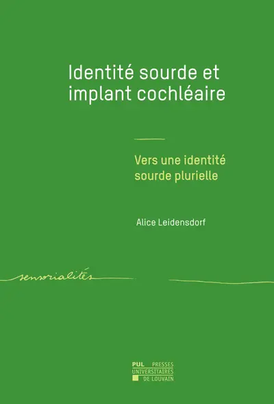 Identité sourde et implant cochléaire : vers une identité sourde plurielle