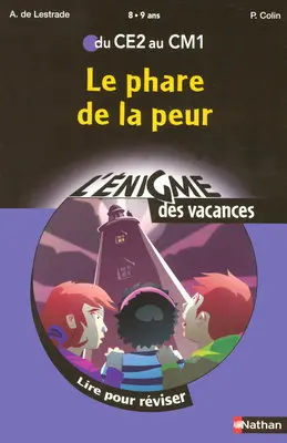 Le phare de la peur : du CE2 vers le CM1