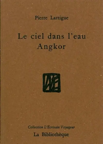 Le ciel dans l'eau, Angkor
