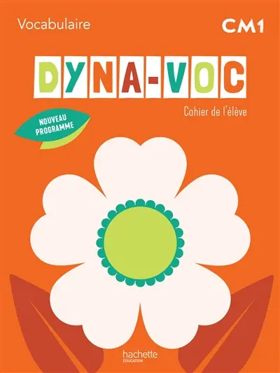 Dyna-voc CM1 : cahier de l'élève : nouveau programme
